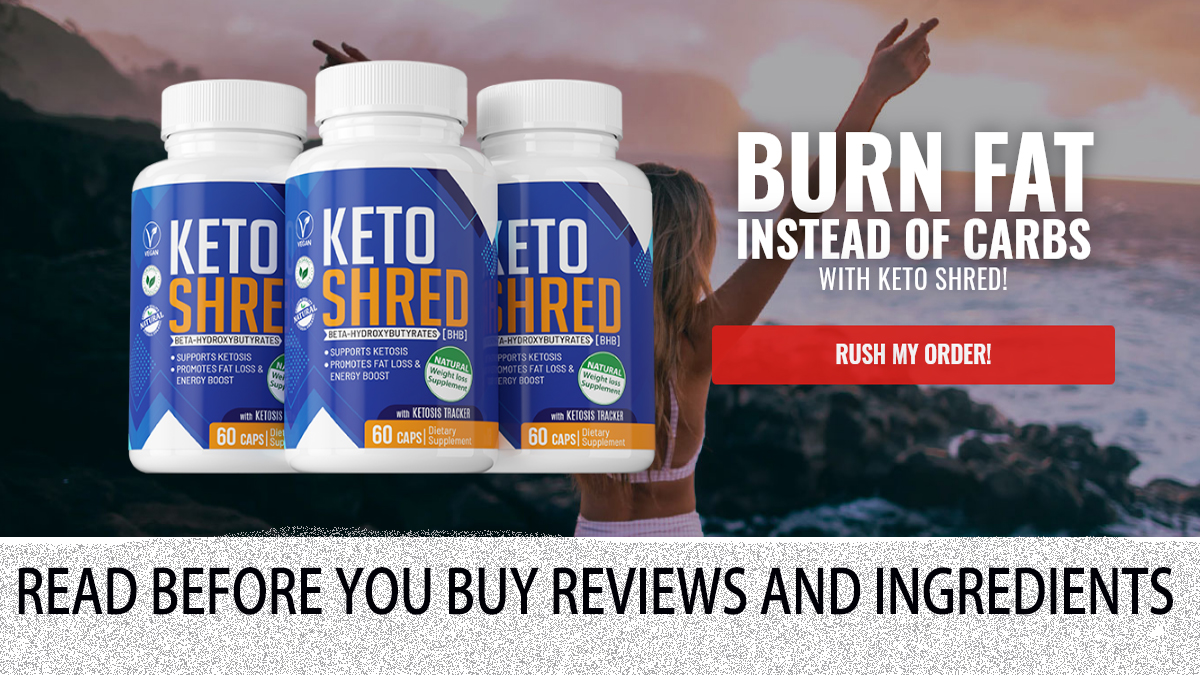Keto Shred Diet Does it Really Work For Weight Loss